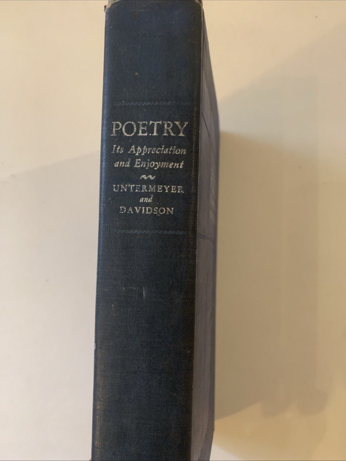 Poetry, It’s Appreciation and Enjoyment, Louis Untermeyer, Carter Davidson