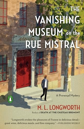 The Vanishing Museum on the Rue Mistral (A ProvenÃ§al Mystery) – VERY GOOD
