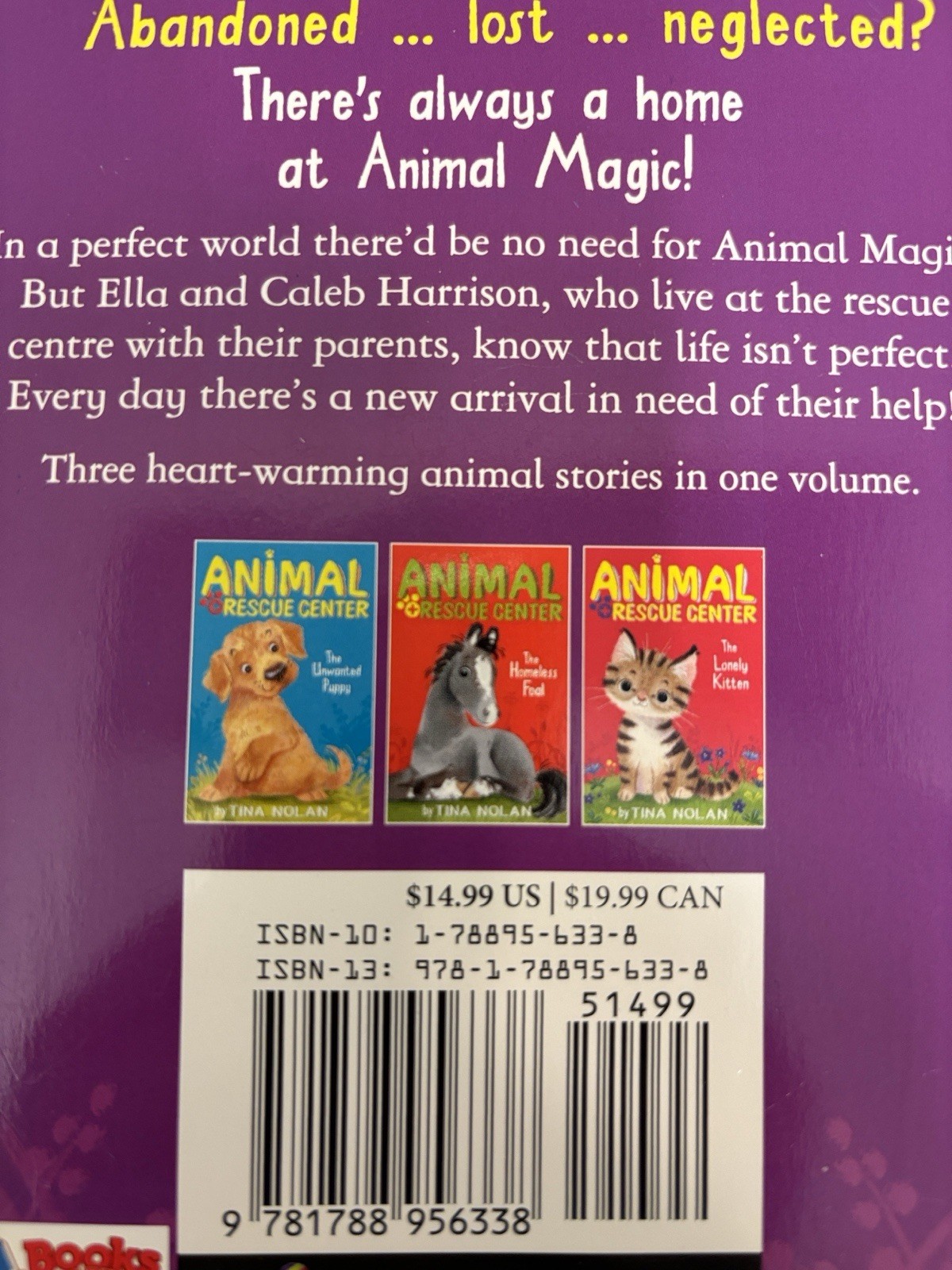 Animal Rescue Center 3 books in 1 Unwanted Puppy Homeless Foal Lonely Kitten