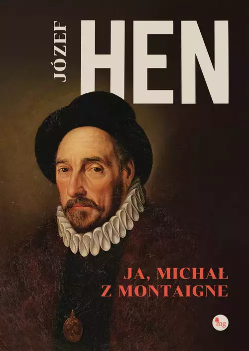 9788377798478 Ja, Michał z Mointagne Wydawnictwo MG
