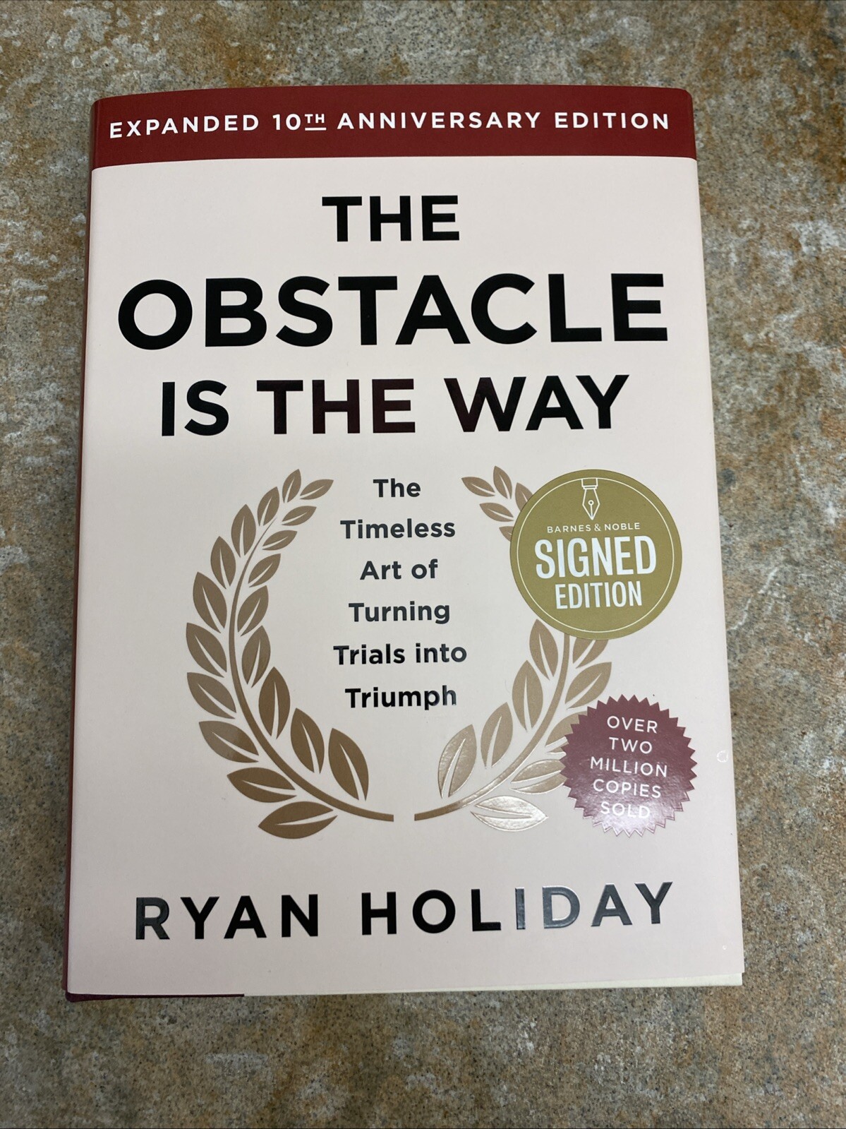 SIGNED The Obstacle is the Way Expanded 10th Anniversary Edition by RYAN HOLIDAY