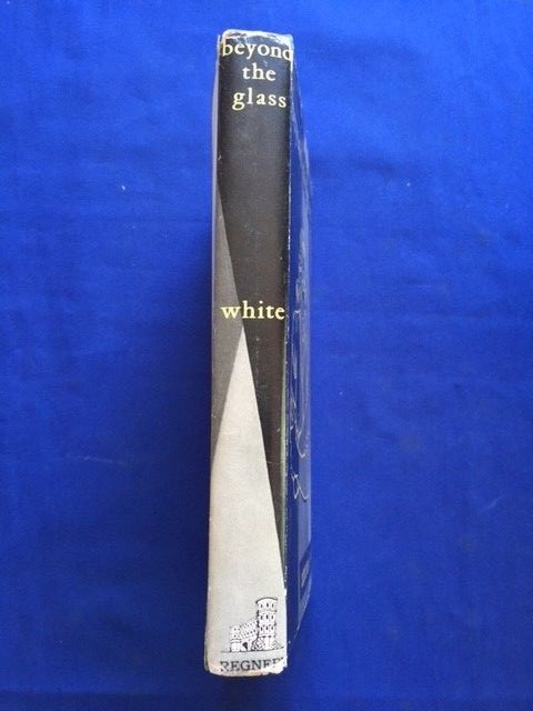 BEYOND THE GLASS – FIRST AMERICAN EDITION BY ANTONIA WHITE