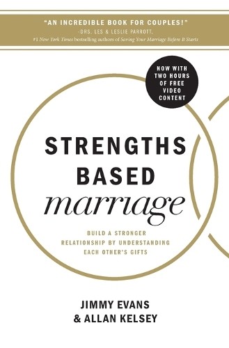 Strengths Based Marriage: Build a Stronger Relatio… by Kelsey, Allan Paperback