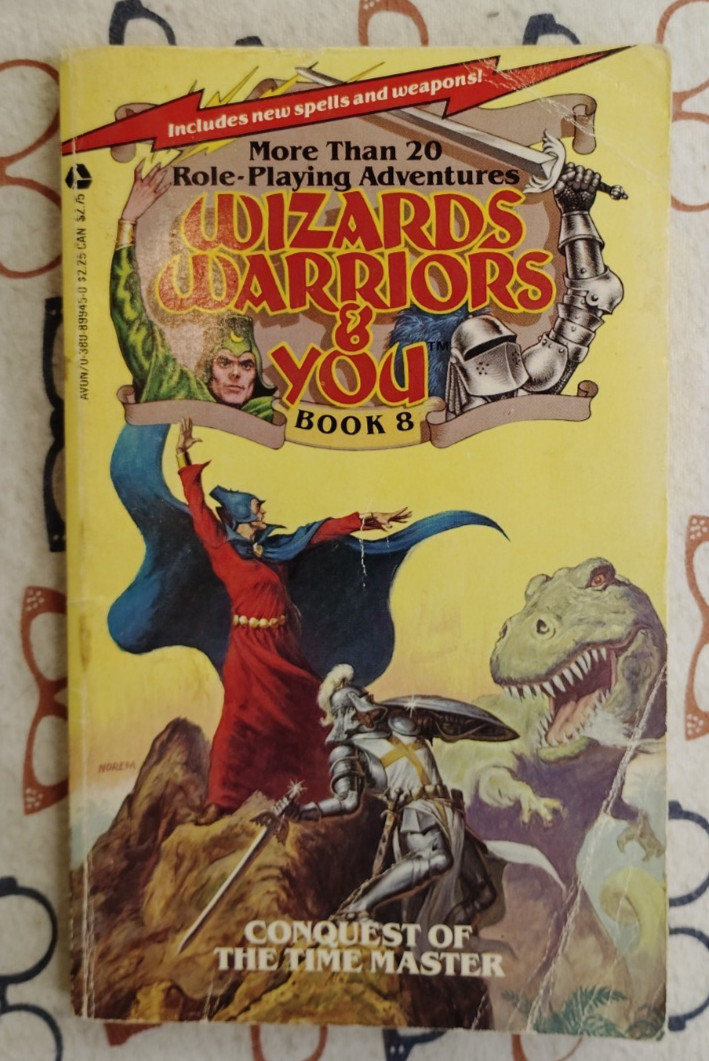Wizards Warriors & You Book 8 Conquest of the Time Master 1985 PB First Printing