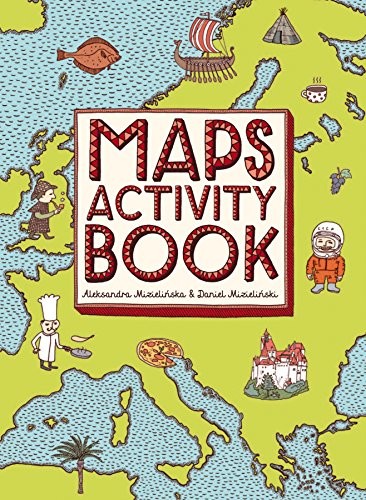 MAPS ACTIVITY BOOK By Aleksandra Mizielinska & Daniel Mizielinski **Excellent**