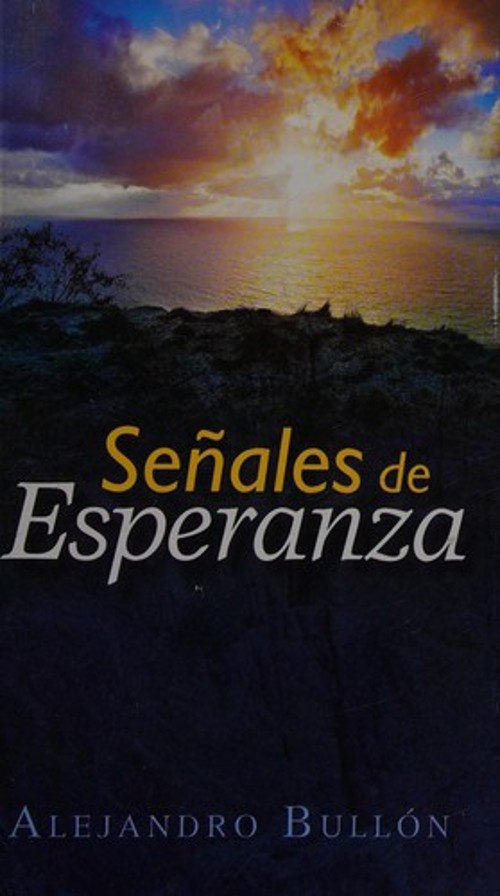 Senales De Esperanza Alejandro Bullon
