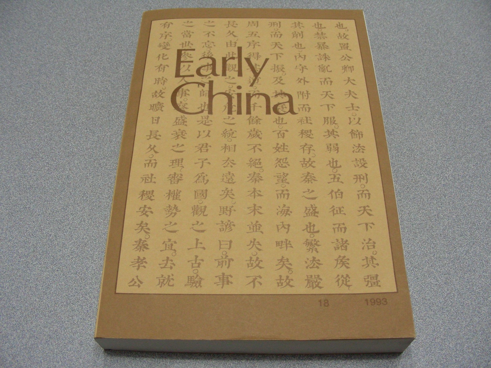 EARLY CHINA 18 – Society for Study of Early China 1993 Paperback Book/Journal