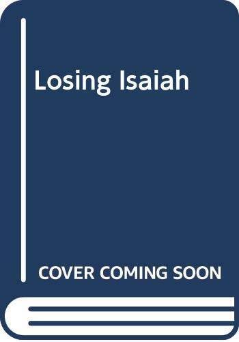 Losing Isaiah – Mass Market Paperback By Margolis, Seth J – GOOD