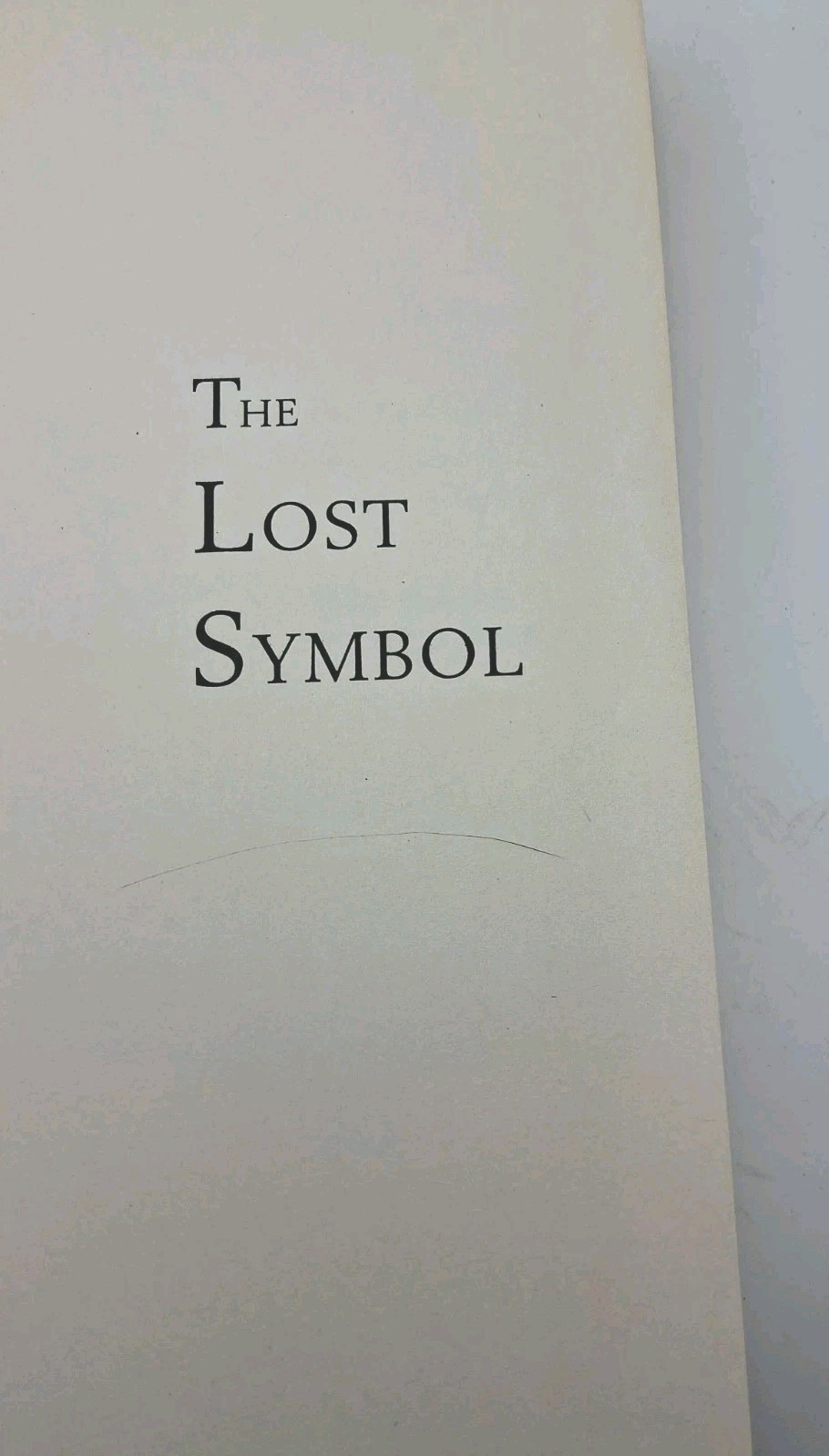The Lost Symbol by Dan Brown 2009 First Printing, 1st Edition Doubleday HC in DJ