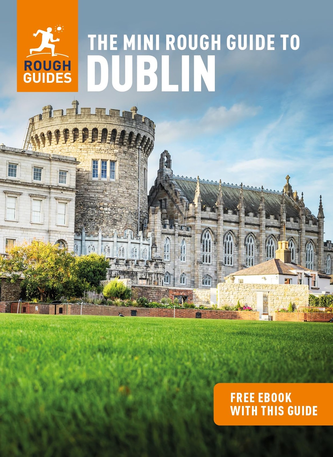 The Mini Rough Guide to Dublin (Travel Guide with eBook) (Mini Rough Guides)
