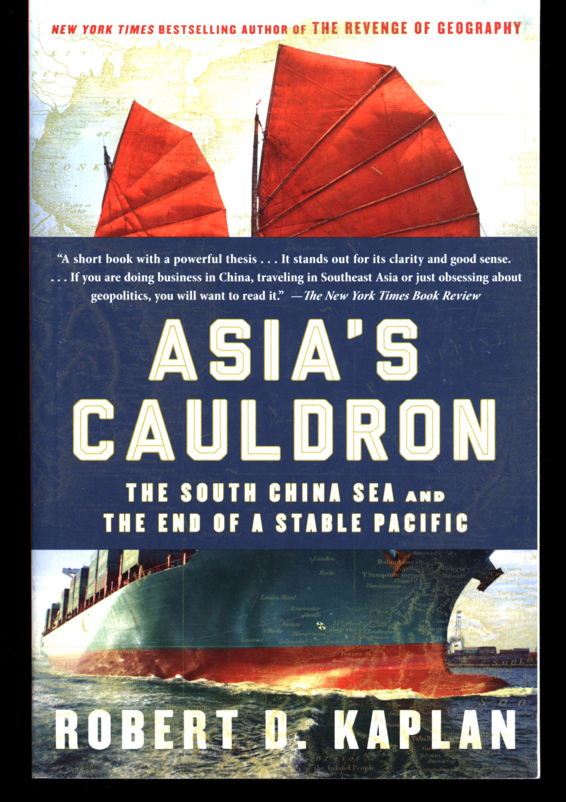 ROBERT KAPLAN ASIA’S CAULDRON