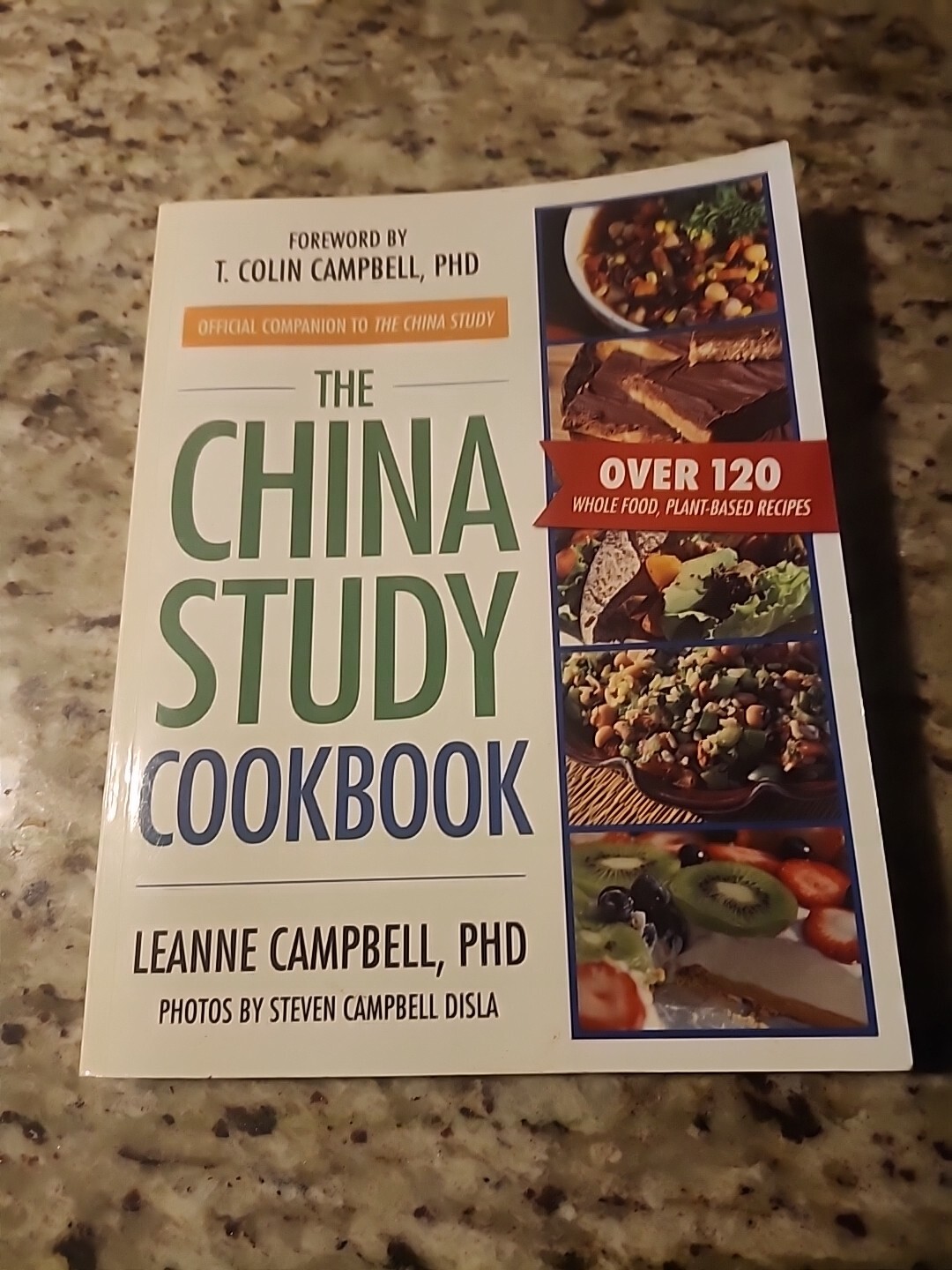 The China Study Cookbook 120 Whole Food Plant-Based Recipes 2013 284 pgs D7