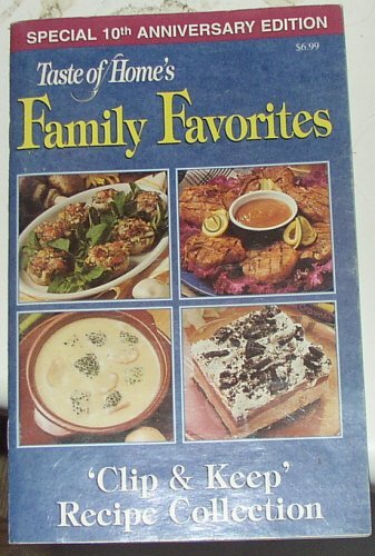 Taste of Homes Family Favorites — Special 10th Anniversary Edition — Clip & Ke