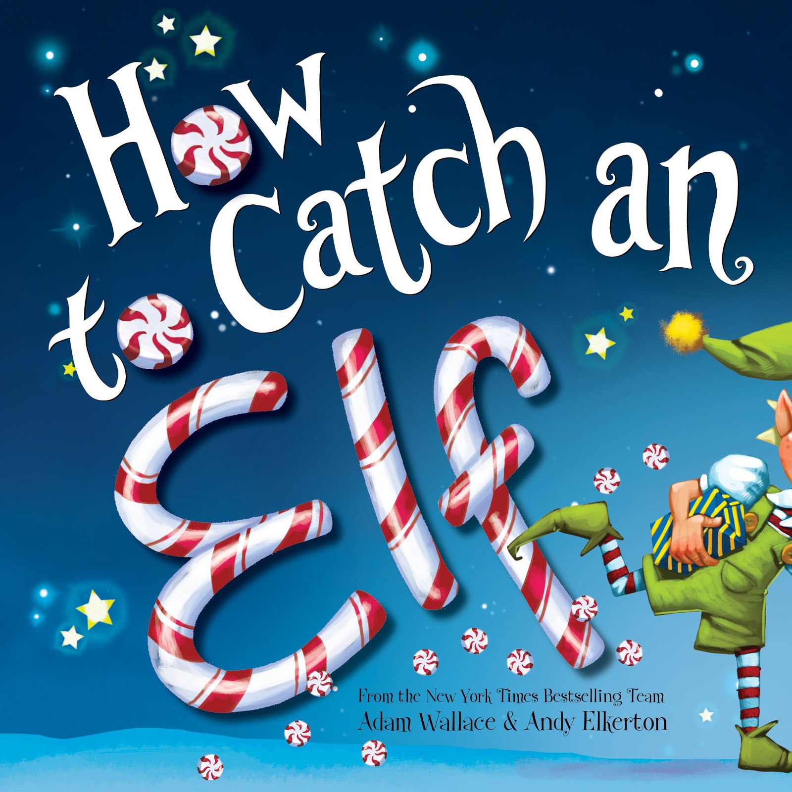 How to Catch an Elf – Wallace, Adam|Elkerton, Andy – Acceptable – See condit…