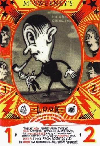 McSweeney’s Issue 12: Unpublished, Unknown, & or Unbelievable – Paperback – GOOD
