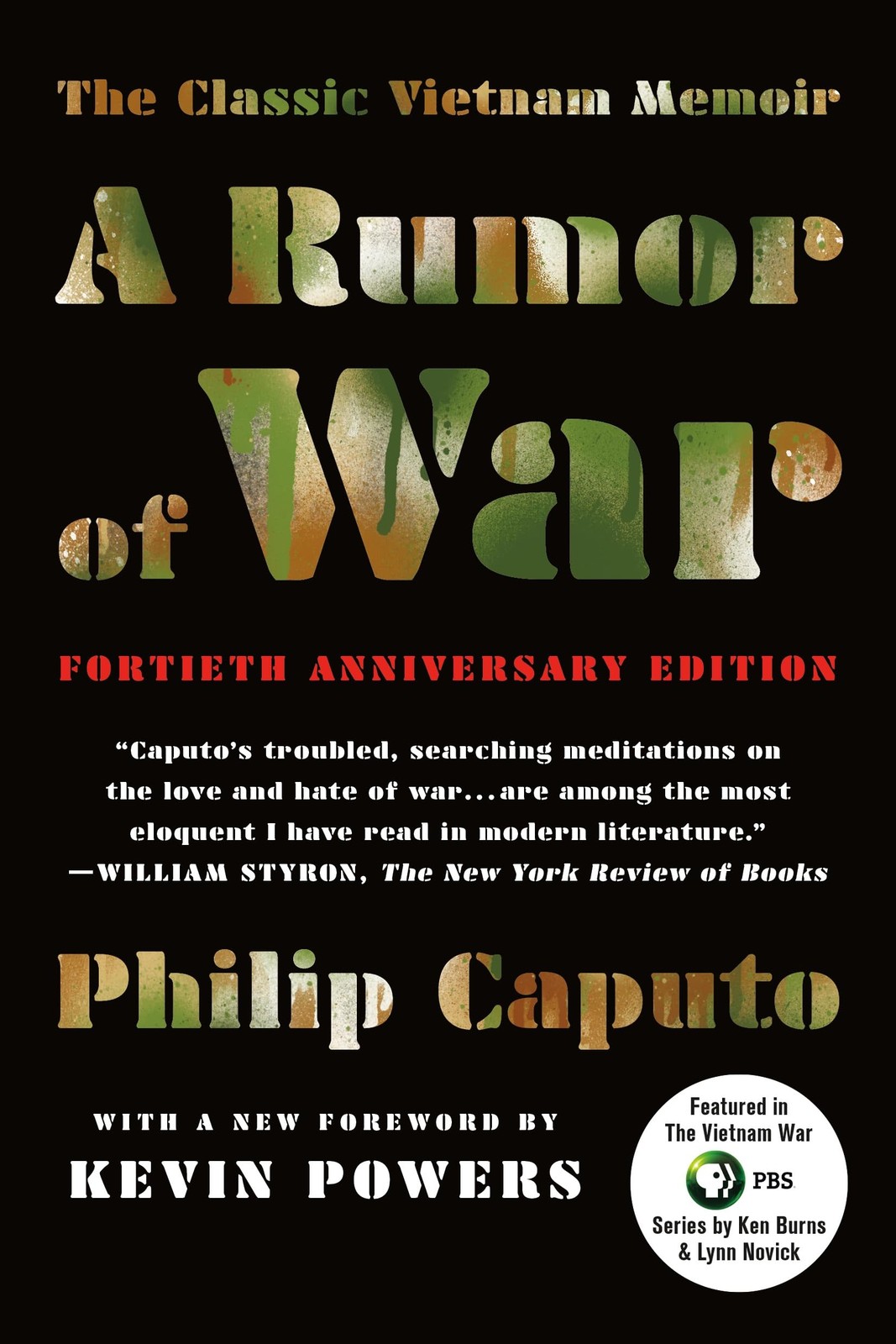 A Rumor of War: The Classic Vietnam Memoir (40th Anniversary Edition) by Caputo
