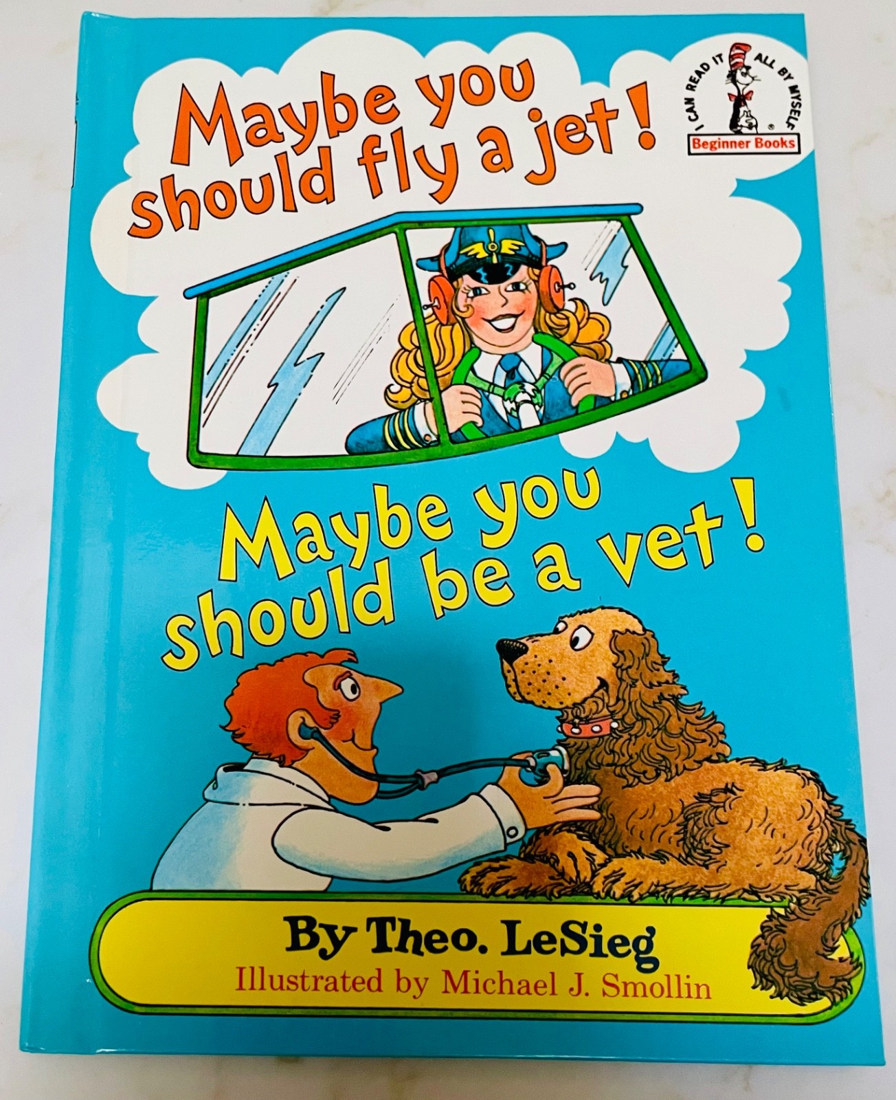 Dr Suess Theo LeSieg Maybe You Should Fly A Jet Maybe You Should Be A Vet BCE