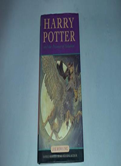 Harry potter and the prisoner of azkaban By J.K. Rowling. 978185