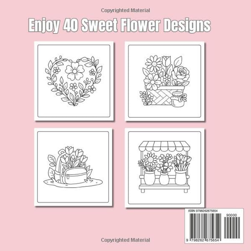 Flowers Adult Coloring Book: Easy Flower Coloring Book for Adults and Teens Rela