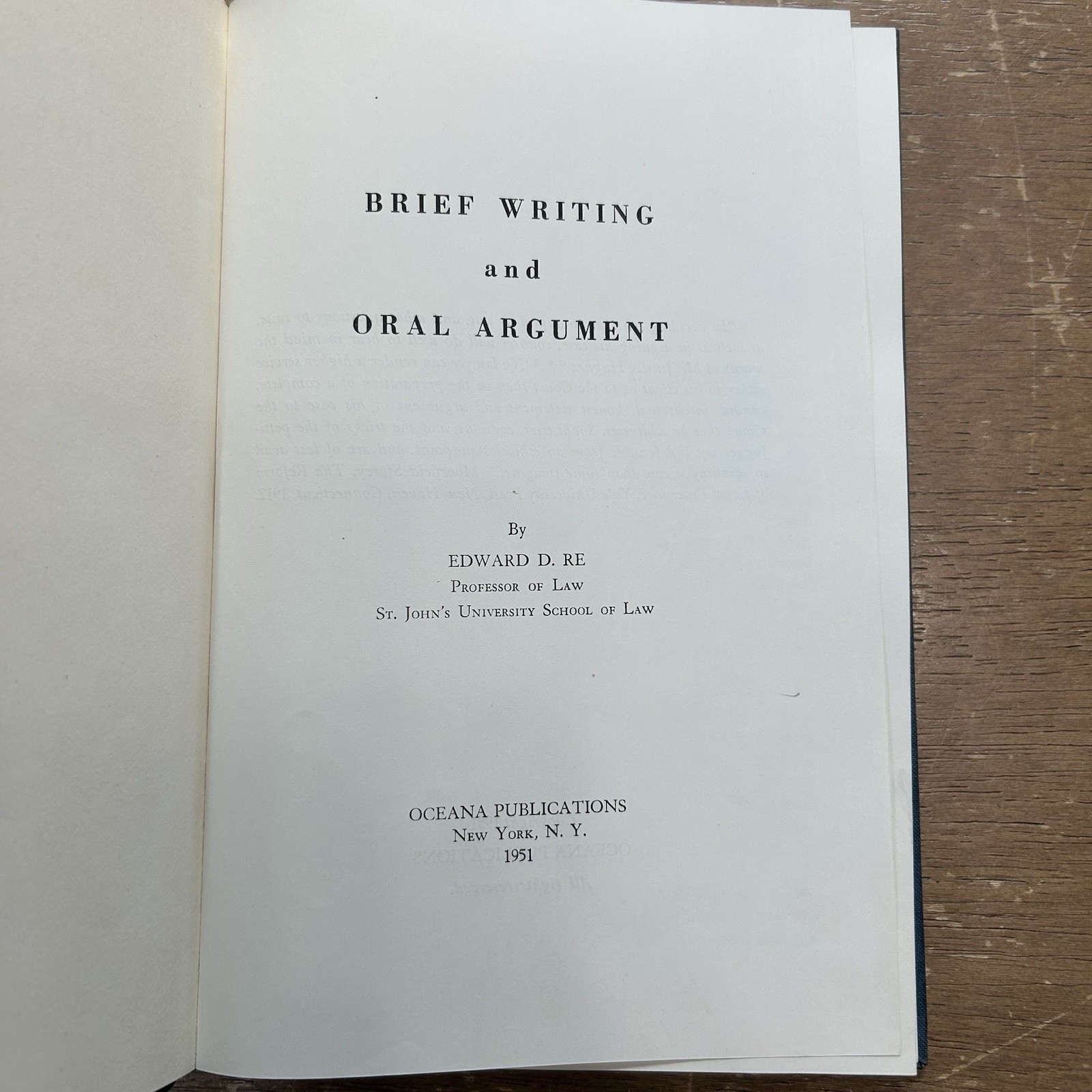 BRIEF WRITING AND ORAL ARGUMENT By Edward Domenic Re 1951 1st Edition Hardcover