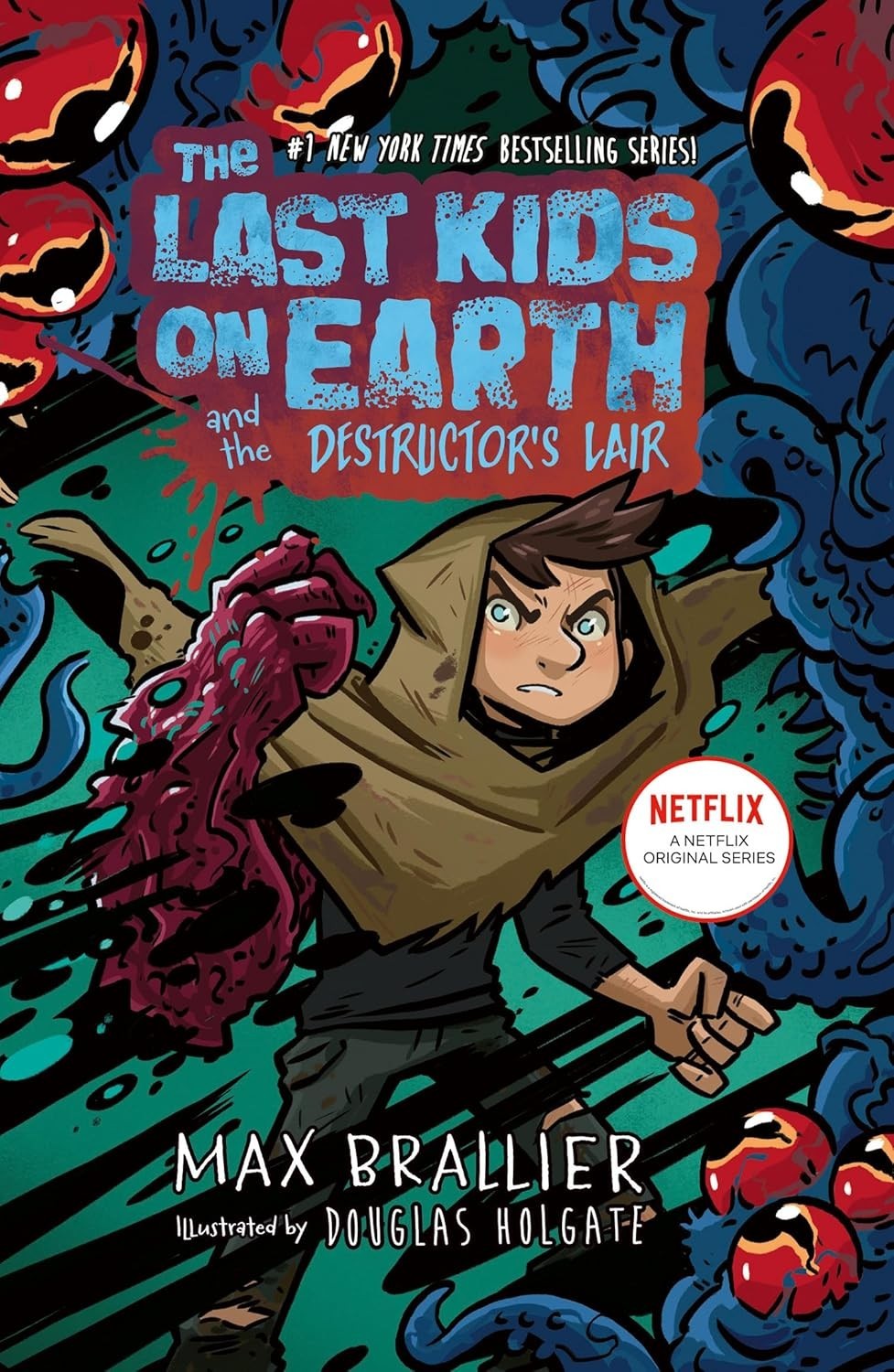 The Last Kids On Earth And The DestructorS Lair (Paperback) by Max Brallier