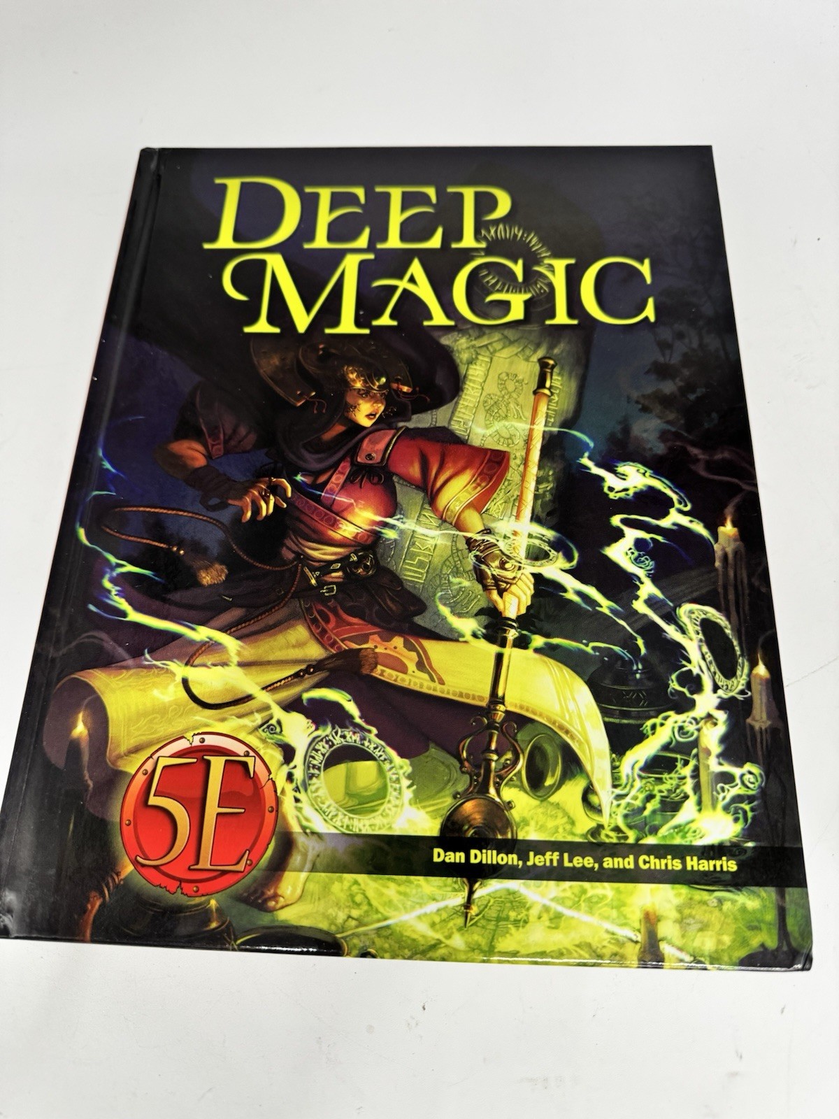 Deep Magic for 5th Edition by Dan Dillon, Jeff Lee, and Chris Harris Book