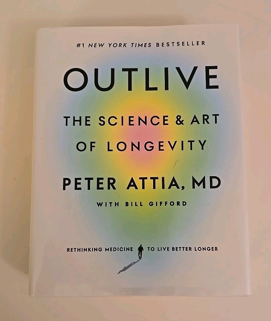 Outlive: The Science & Art of Longevity – Peter Attia MD (2023, Hardcover w/…