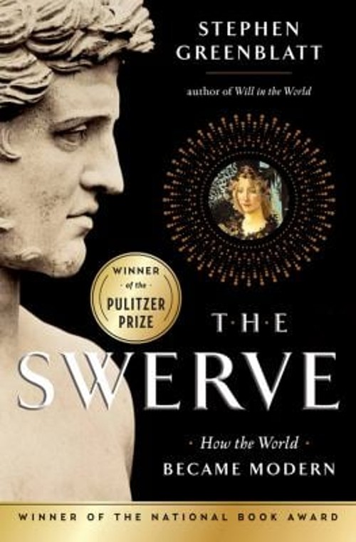 The Swerve : How the World Became Modern Hardcover Stephen Greenb