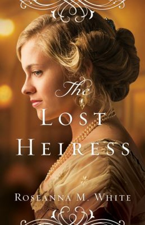 The Lost Heiress Paperback Roseanna M. White