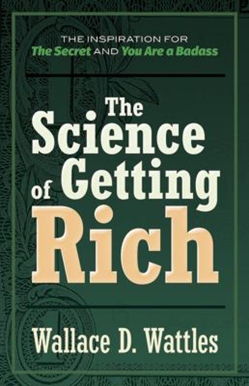 The Science of Getting Rich Paperback Wallace D. Wattles