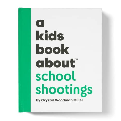 A Kids Book About School Shoot – VERY GOOD