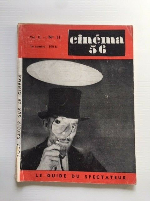CINEMA 56. VOL. II – NO. 11 – FEATURES A KING VIDOR ARTICLE