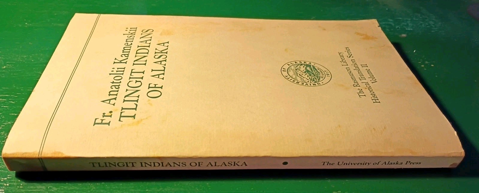 Tlingit Indians of Alaska – Rasmuson Library Book Vol. 2 Kamenskii SC Book 1990