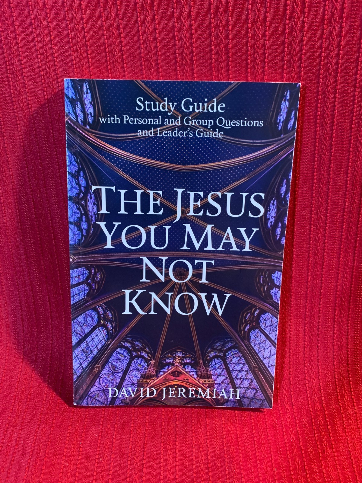 The Jesus You May Not Know Study Guide (2020, Paperback) By David Jeremiah * NEW