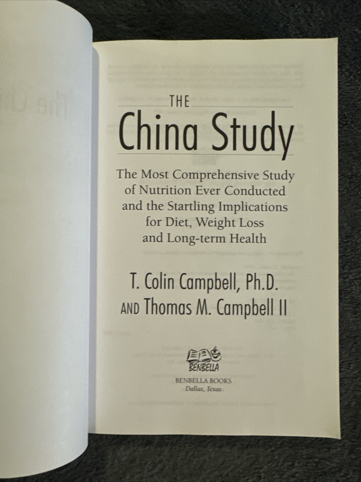 The China Study: The Most Comprehensive Study of Nutrition By T. Colin Campbell