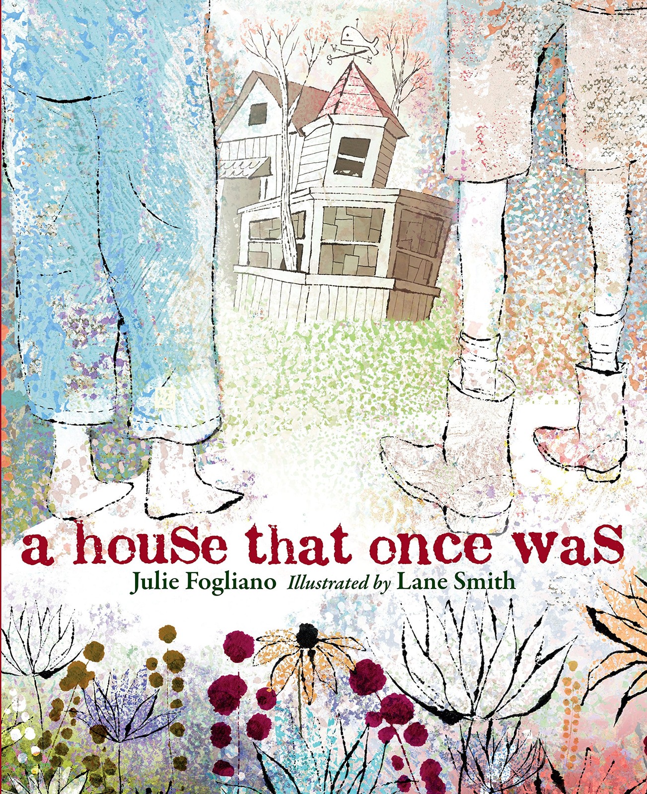 A House That Once Was – Fogliano, Julie|Smith, Lane – Very Good – See condit…