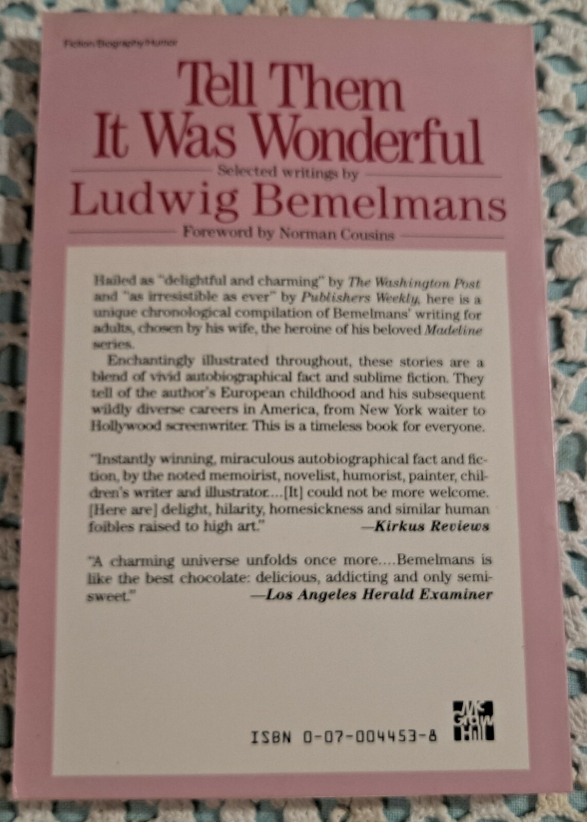 Tell Them It Was Wonderful: Selected Writings by Ludwig Bemelmans, 1987 (1st ED)