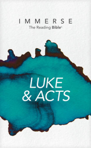 Immerse: Luke Acts (Softcover) (Immerse: The Reading Bible) – VERY GOOD