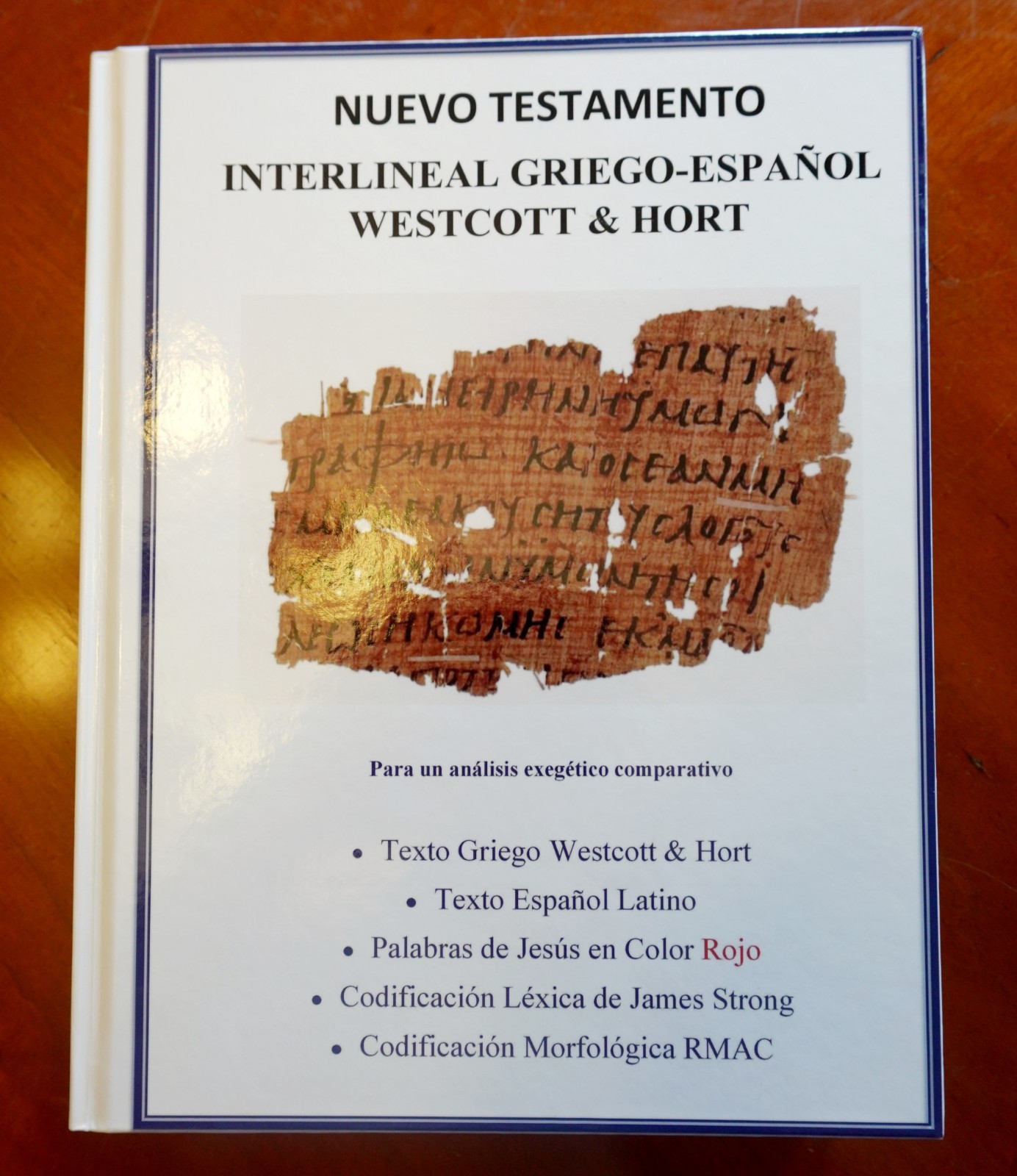 NEW! Biblia Interlineal Griego Español Westcott & Hort Interlinear Bible Spanish