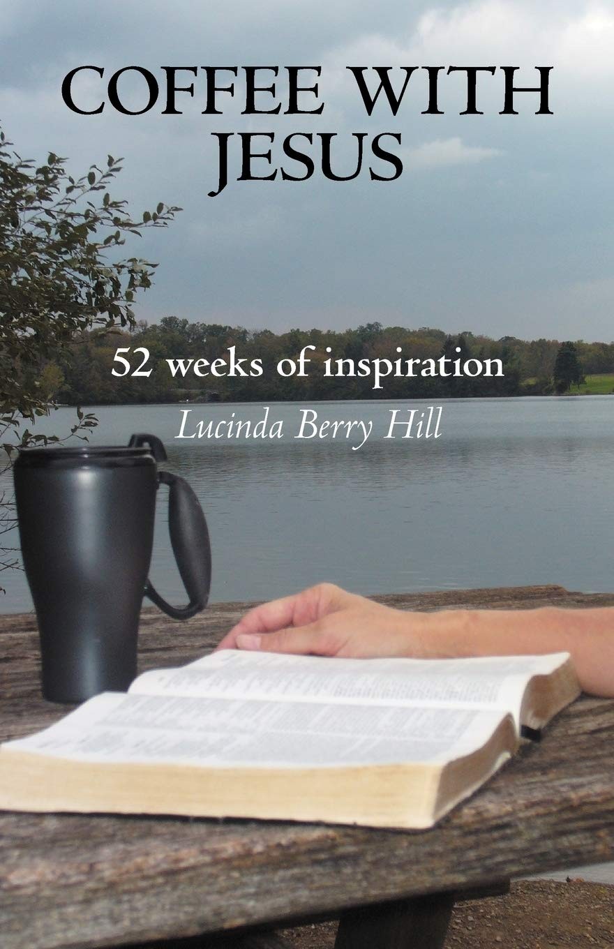 Coffee With Jesus: 52 weeks of inspiration – paperback Hill, Lucinda Berry