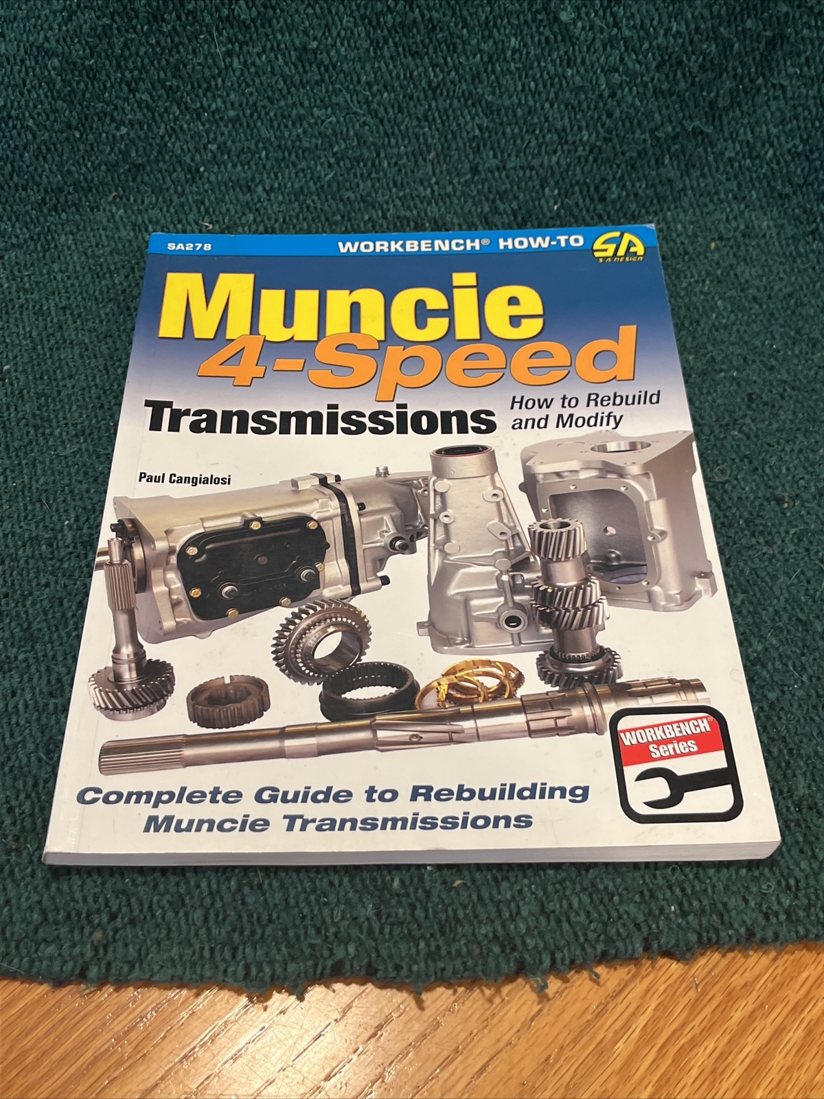 Muncie 4-Speed Transmissions: How to Rebuild and Modify (Workbench How-to)