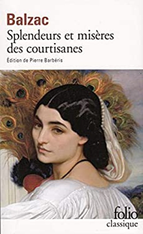 Splendeurs et Miseres des Courtisanes Paperback Honore De Balzac