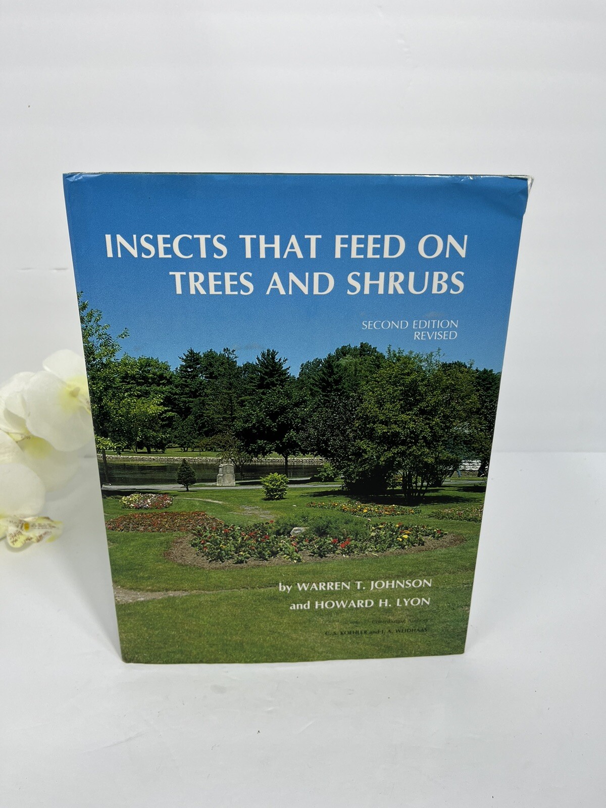 Insects That Feed on Trees and Shrubs by Howard H. Lyon and Warren T. Johnson…