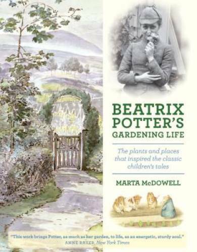 Beatrix Potter’s Gardening Life: The Plants and Places That Inspired the – GOOD
