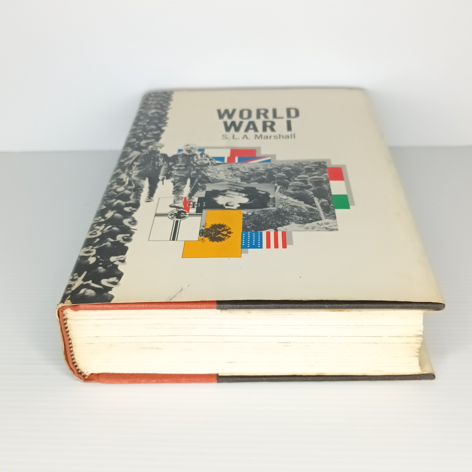 World War 1 by S.L.A. Marshall