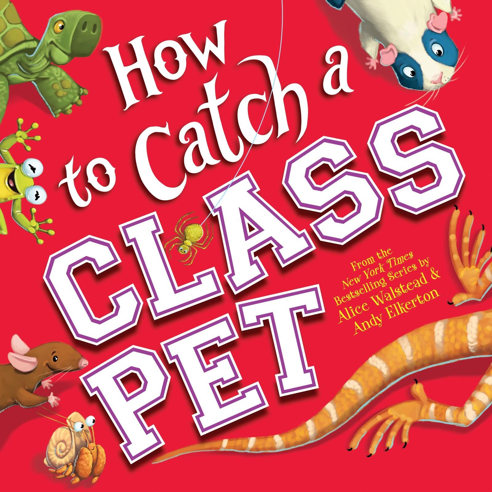 How to Catch a Class Pet: A Funny School Adventure for Kids – hardcover Wals…