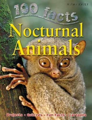 Nocturnal Animals (100 Facts) – Paperback By De La Bedoyere, Camilla – GOOD