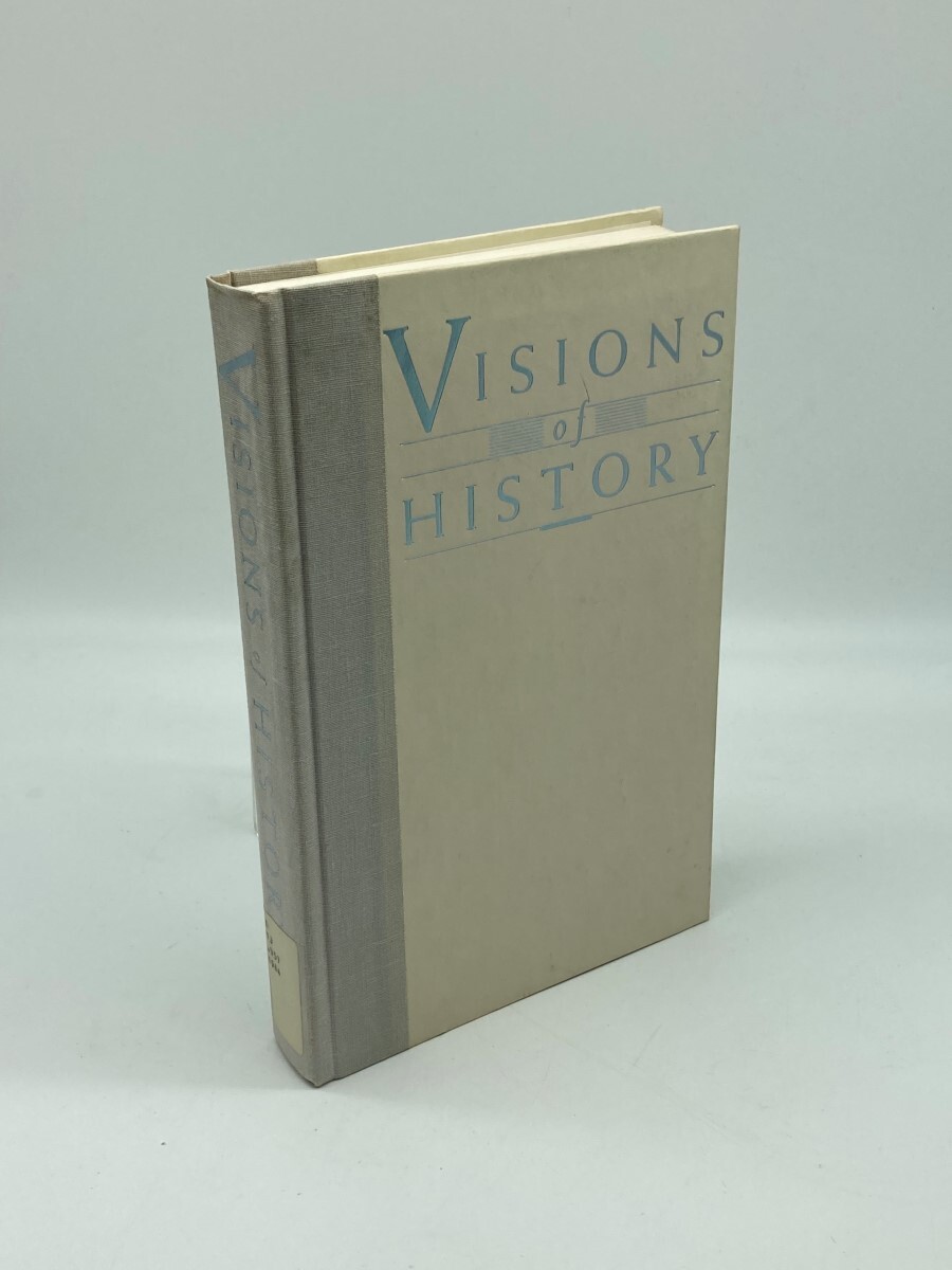 Visions of History
