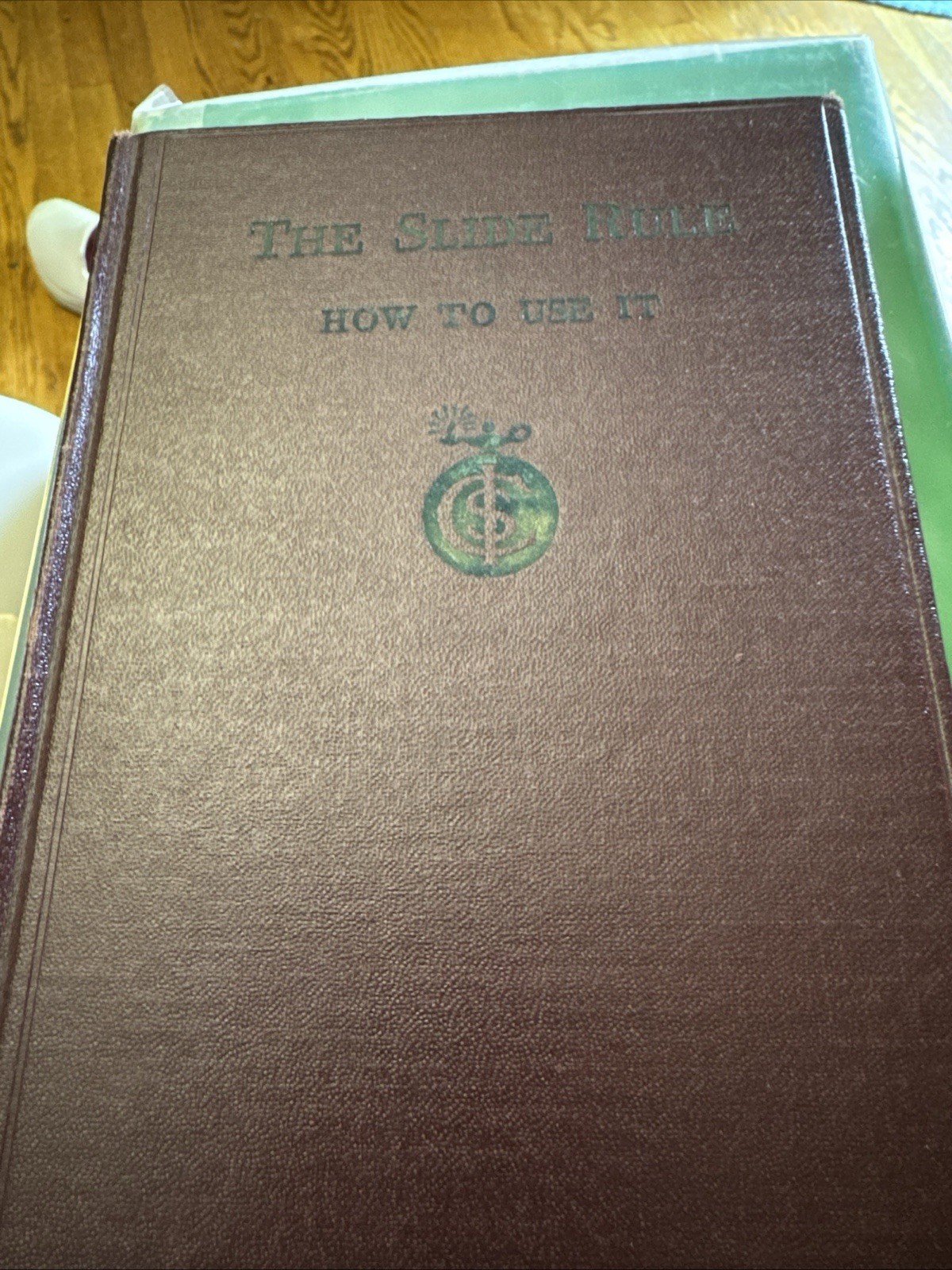 Antique The Slide Rule How To Use It Book Ex Libre 1924 Plattsburg Barracks NY