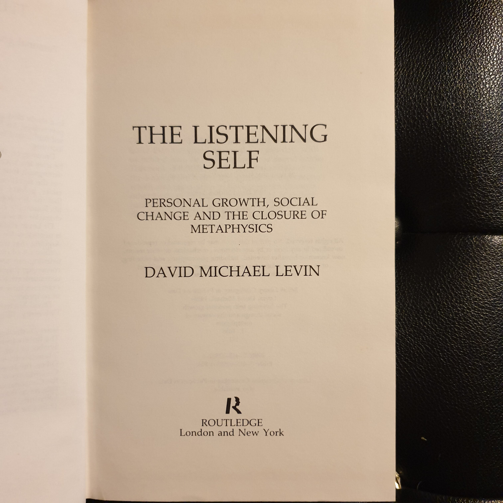 The Listening Self, hardcover, David Michael Levin, original 1989 version